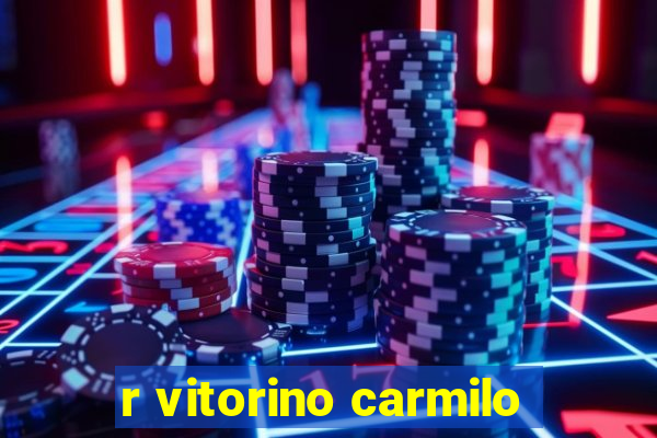 r vitorino carmilo